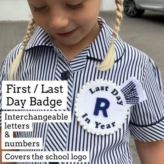 First Day / Last Day Badges